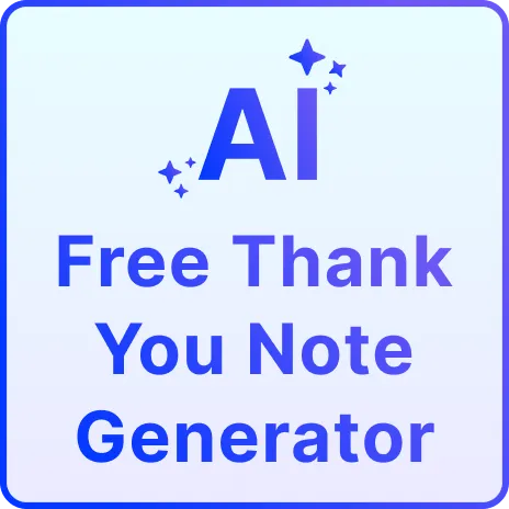 Free AI Thank You Note Generator, Free Thank You Card Message Maker Online Free AI Thank You Note Generator, Free Thank You Card Message Maker Online