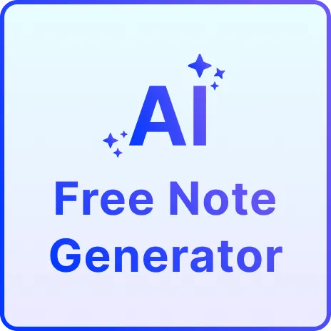 Free AI Note Generator, Free AI Note Maker Online
