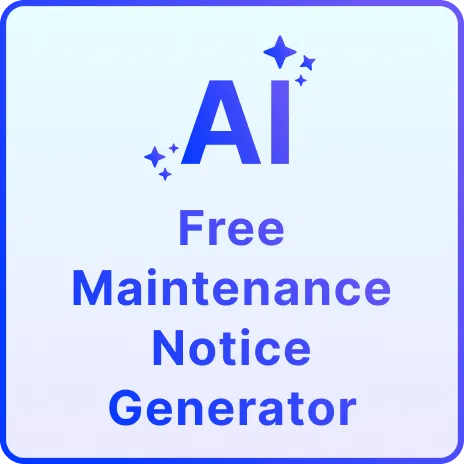 Free AI Maintenance Notice Generator, Free Maintenance Notice Maker Online
