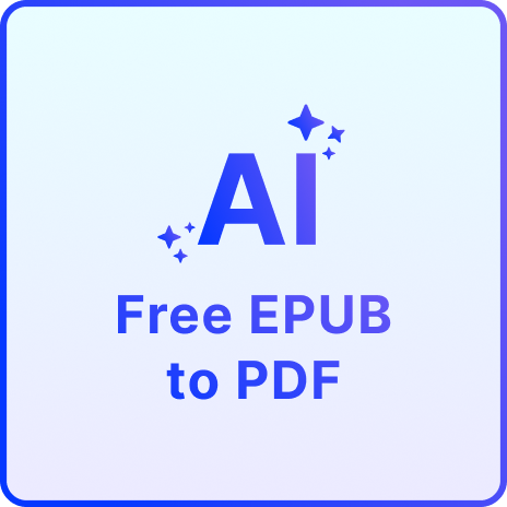 Free AI Convert EPUB to PDF, EPUB to PDF Converter
