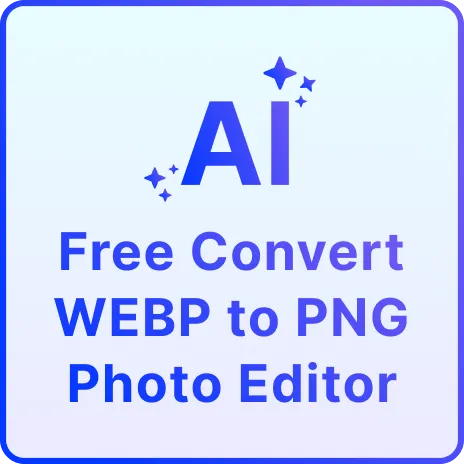 Free Convert WEBP to PNG Photo Editor, Free Convert WEBP to PNG Maker Online Free Convert WEBP to PNG Photo Editor, Free Convert WEBP to PNG Maker Online