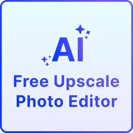 Free AI Upscale Photo Editor, Free Upscale Photo Maker Online