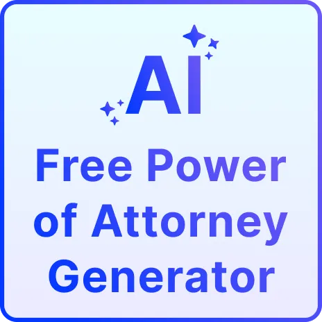 Free AI Power of Attorney Generator, Free Power of Attorney Maker Online