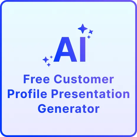 Free AI Customer Profile Presentation Generator, AI Customer Profile ...