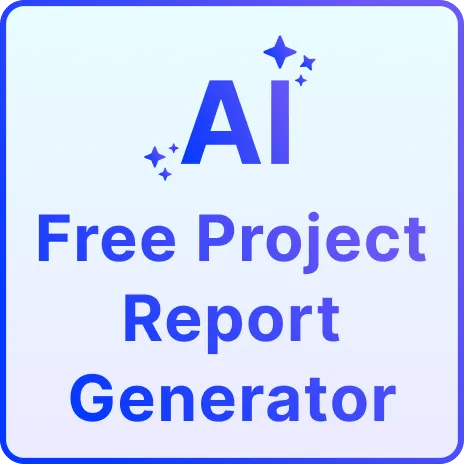 Free AI Project Report Generator, Free Project Report Maker Online Free AI Project Report Generator, Free Project Report Maker Online