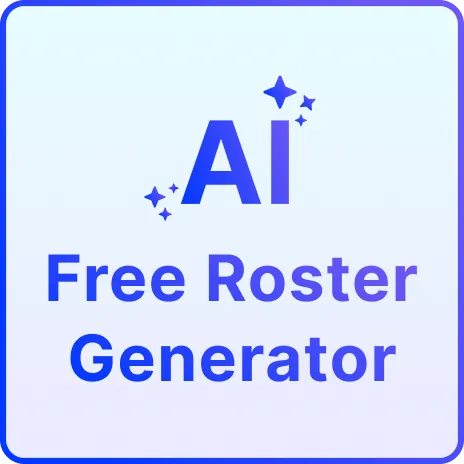 Free AI Roster Generator, AI Roster Maker Online Free AI Roster Generator, AI Roster Maker Online
