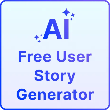 Free AI User Story Generator, Free User Story Maker Online Free AI User Story Generator, Free User Story Maker Online