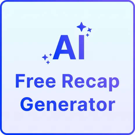 Free AI Recap Summary Generator, Free Recap Summary Maker Online Free AI Recap Summary Generator, Free Recap Summary Maker Online