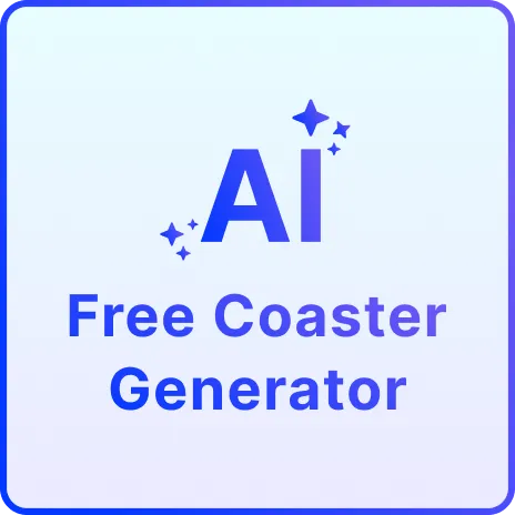 Free AI Coaster Generator, Free Coaster Maker Online Free AI Coaster Generator, Free Coaster Maker Online