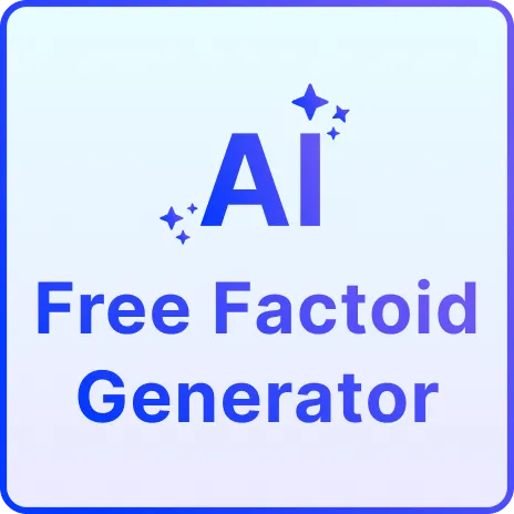 Free AI Factoid Generator, Free Online Factoid Maker