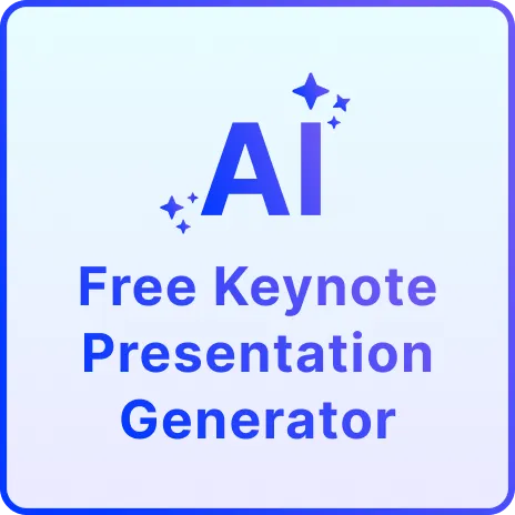 Free AI Keynote Presentation Generator, AI Keynote Slide Maker Online