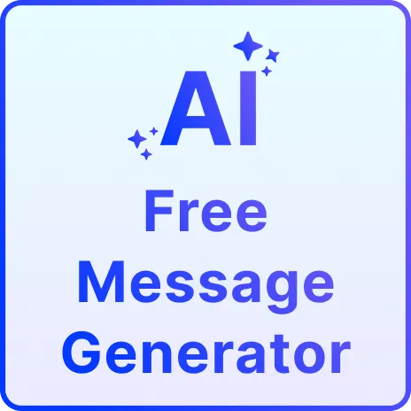 Free AI Message Generator, Create AI Messages Online [ No Signup ]