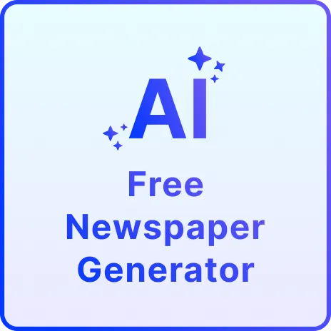 Free AI Newspaper Generator, Free AI Newspaper Maker Online Free AI Newspaper Generator, Free AI Newspaper Maker Online