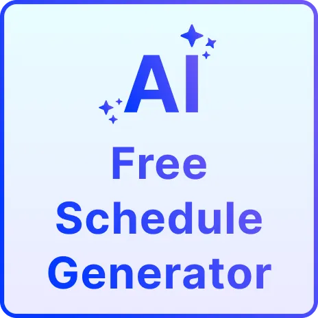 Free AI Schedule Generator, Create Smart Work & Event Schedules Online Free AI Schedule Generator, Create Smart Work & Event Schedules Online