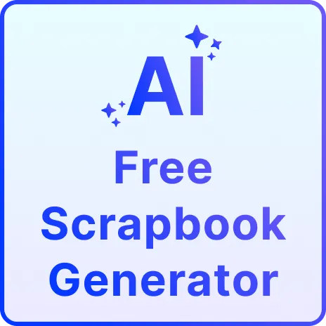 Free AI Scrapbook Generator, Free AI Scrapbook Maker Online Free AI Scrapbook Generator, Free AI Scrapbook Maker Online