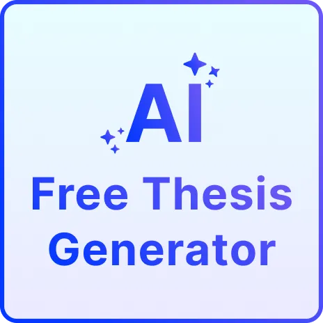 Free AI Thesis Generator, Free Thesis Maker Online
