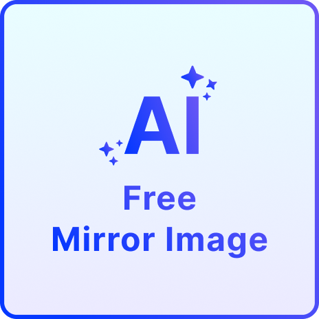 Free AI Mirror Image, Free Flip Images Online
