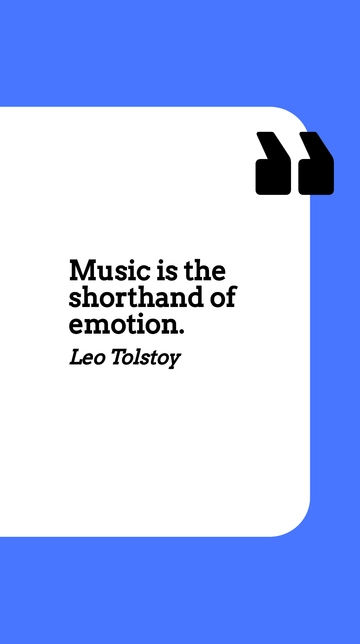 Free Leo Tolstoy - Music is the shorthand of emotion. Template to Edit Online