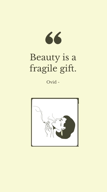 Free Ovid - Beauty is a fragile gift. Template to Edit Online