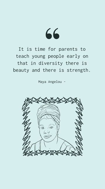 Maya Angelou: Embracing Diversity's Beauty and Strength Quote