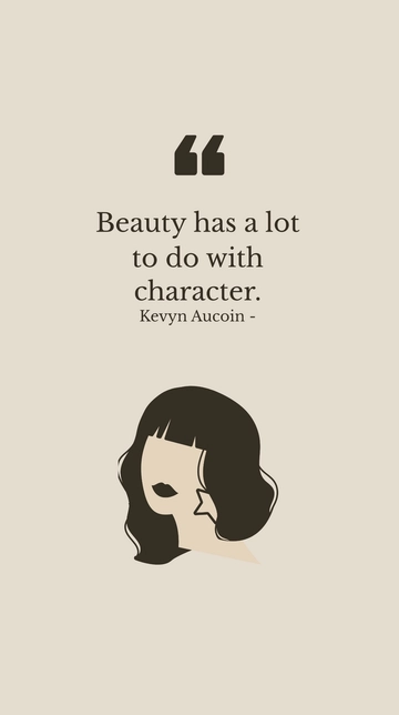Free Kevyn Aucoin - Beauty has a lot to do with character. Template to Edit Online