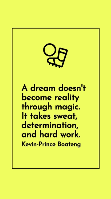 Free Sweat, Determination & Hard Work: Kevin-Prince Boateng Quote Template to Edit Online