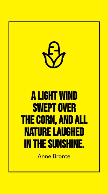 Free Light Wind Sweeps Corn, Nature Laughs in Sunshine Quote Template to Edit Online