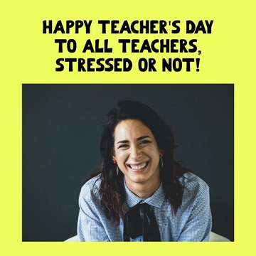 Free Happy Teacher's Day Meme Template to Edit Online