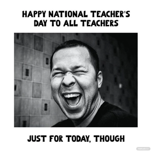 National Teacher's Day Meme