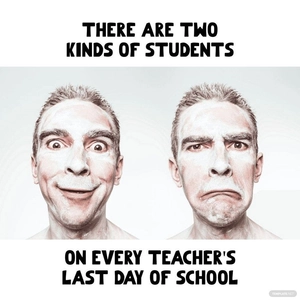 Teacher's Last Day Meme