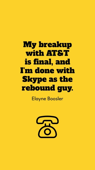 Free Breakup with AT&T and Skype Rebound: A Quote Template to Edit Online