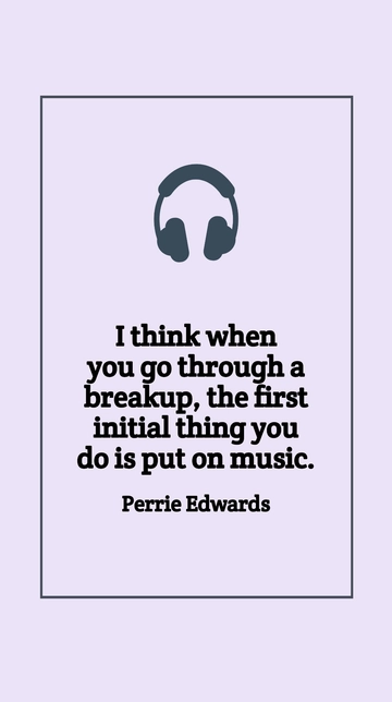 Free Perrie Edwards: Breakup Music Quote Template to Edit Online