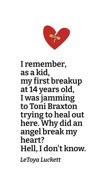 LeToya Luckett: First Breakup and Healing with Music Quote