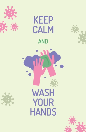 Free Keep Calm And Wash Your Hands Poster Template to Edit Online