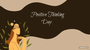Positive Thinking Day Wallpaper Background