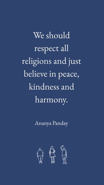 Free Respect All Religions: Embrace Peace, Kindness, Harmony - Ananya Panday Quote Template to Edit Online