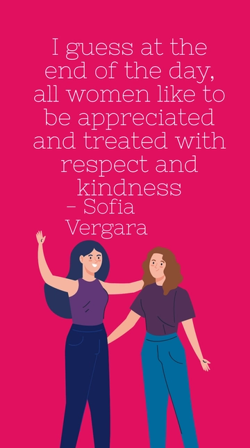 Free Appreciation and Respect for Women: Sofia Vergara Quote Template to Edit Online
