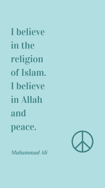 Free Muhammad Ali: Belief in Islam, Allah, and Peace Quote Template to Edit Online