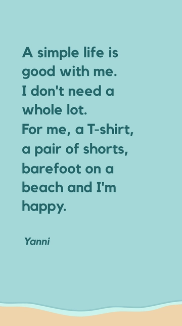 Yanni's Simple Joy: Beach, Shorts, and Happiness Quote