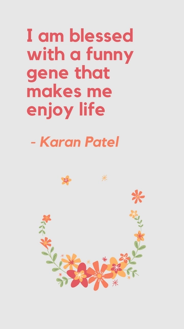 Free Karan Patel - I am blessed with a funny gene that makes me enjoy life Template to Edit Online