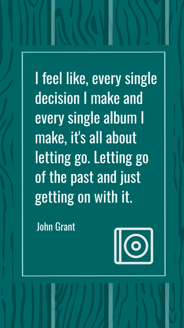 John Grant: Embracing Change Through Music Quote