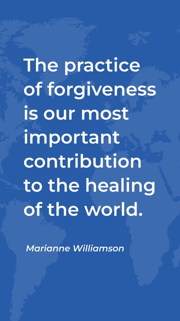 Free Forgiveness: Our Key to Healing the World Quote Template to Edit Online
