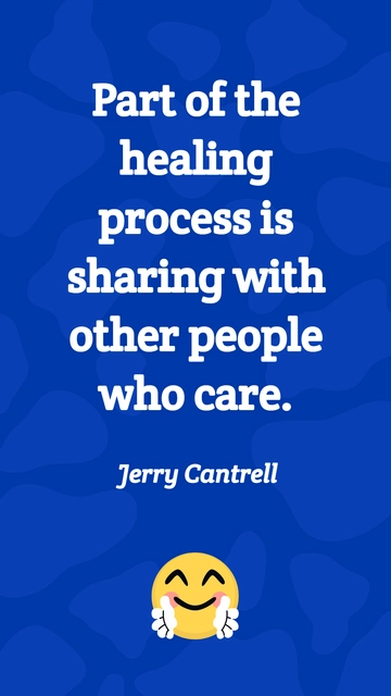 Free Jerry Cantrell: Healing Process Quote Template to Edit Online