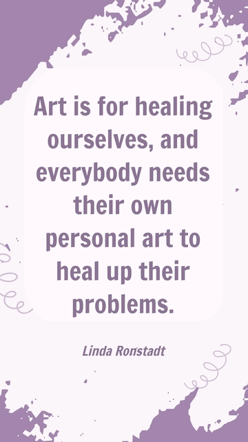 Free Art is for Healing Ourselves: Linda Ronstadt's Insightful Quote Template to Edit Online