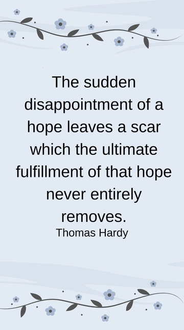 Thomas Hardy: Hope's Scar and Fulfillment Quote