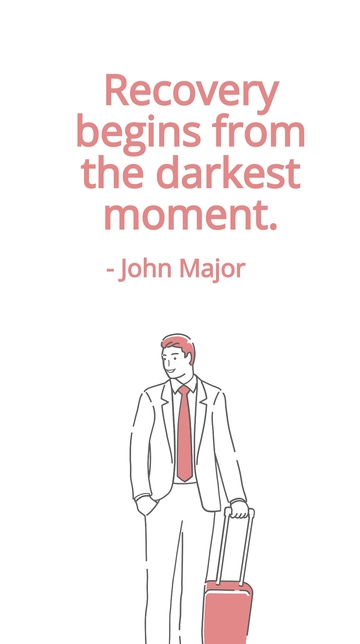 Free John Major - Recovery begins from the darkest moment. Template to Edit Online