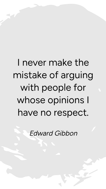 Free Edward Gibbon on Avoiding Arguments Quote Template to Edit Online