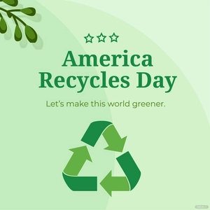 America Recycles Day Poster Vector