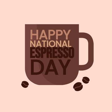 Free Happy National Espresso Day Clipart Template to Edit Online