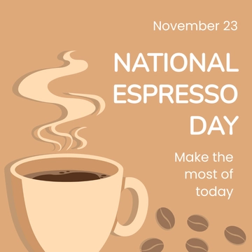 Free National Espresso Day WhatsApp Post Template to Edit Online